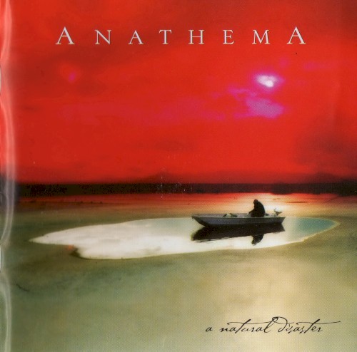 Anathema - A Natural Disaster